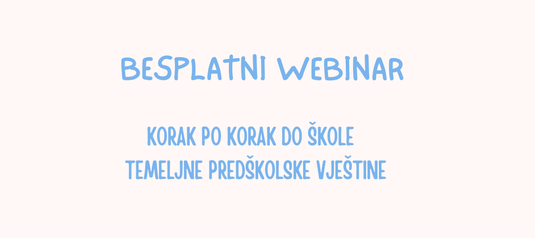 Besplatni webinar za roditelje – “Korak po korak do škole”